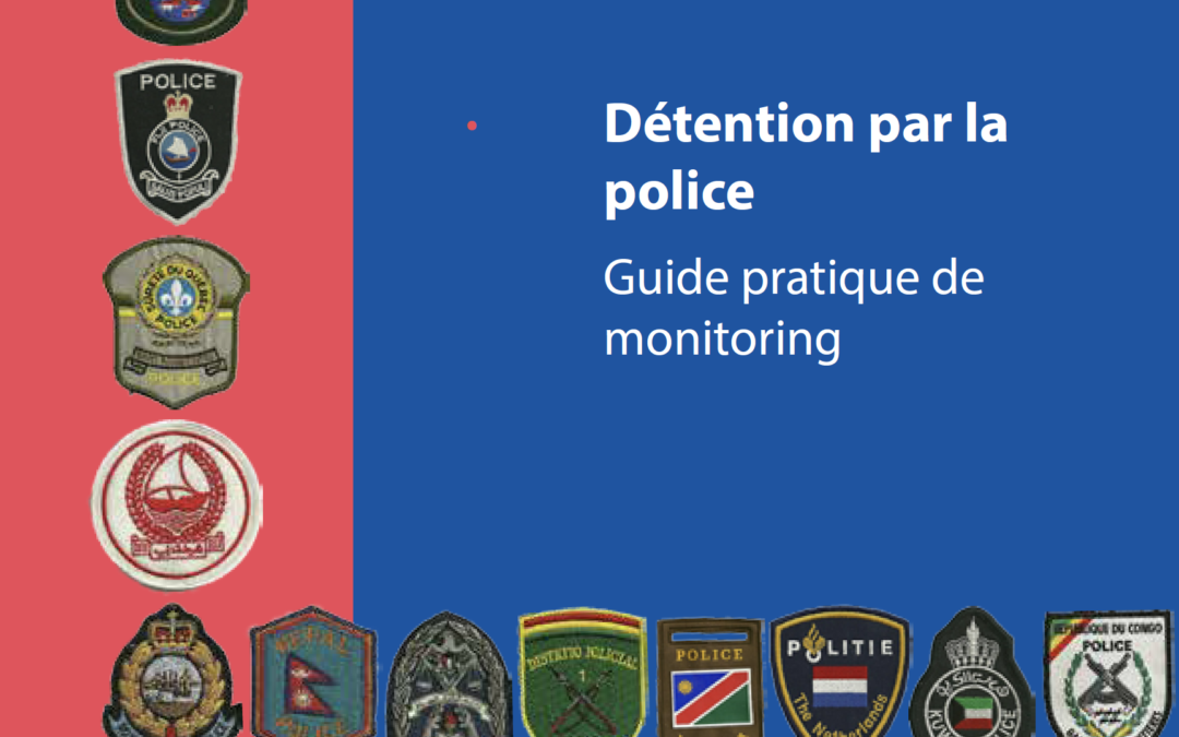 Détention par la police – Guide pratique de monitoring