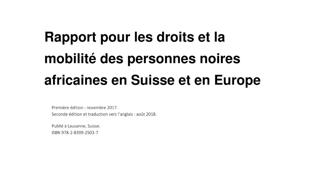 Rapport pour les droits et la mobilité des personnes noires africaines en Suisse et en Europe